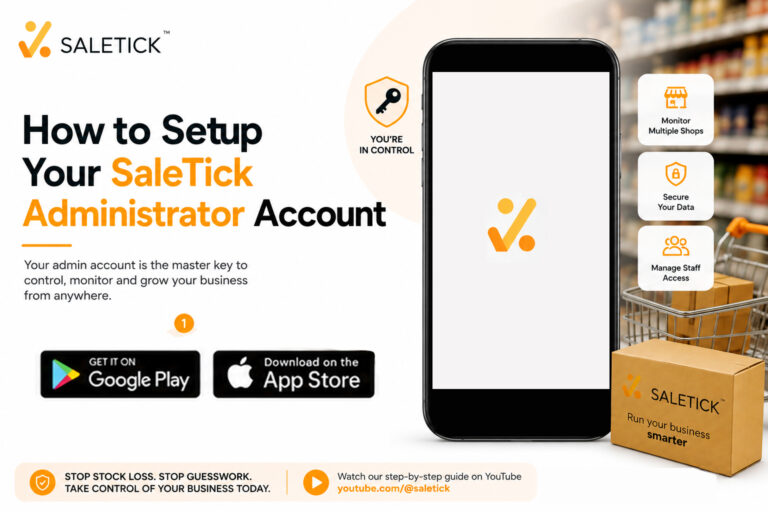 How to Setup Your SaleTick Administrator Account For Android
